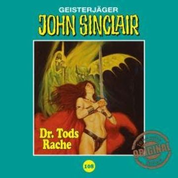 John Sinclair, Tonstudio Braun, Folge 108: Dr. Tods Rache. Teil 2 von 2 audiobook, Jason Dark