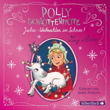Juchee – Weihnachten im Schnee! audiobook, Lucy Astner