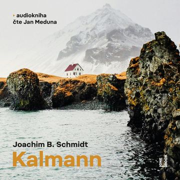 Kalmann audiobook, Joachim B. Schmidt