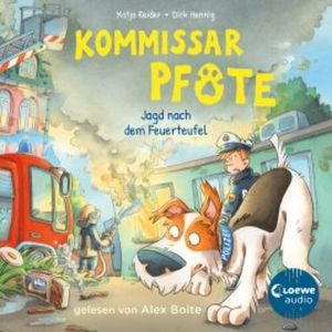 Kommissar Pfote (Band 8) - Jagd nach dem Feuerteufel, Katja Reider