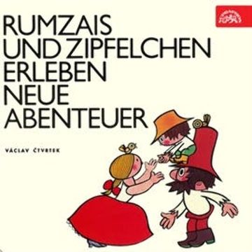 Rumzais und Zipfelchen erleben neue Abenteuer audiobook, Václav Čtvrtek