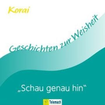 Schau genau hin! (Ungekürzt) audiobook, Korai Peter Stemmann