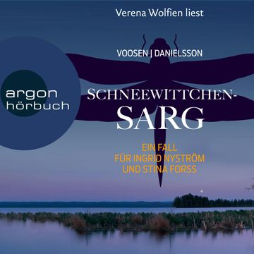 Schneewittchensarg - Die Kommissarinnen Nyström und Forss ermitteln, Band 7 (Ungekürzte Lesung) audiobook, Kerstin Signe Danielsson, Roman Voosen