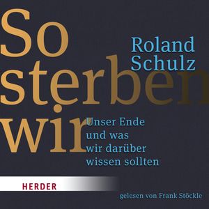 So sterben wir, Roland Schulz