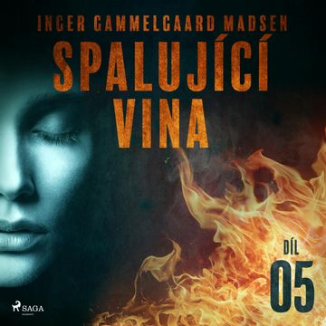 Spalující vina - 5. díl audiobook, Inger Gammelgaard Madsen