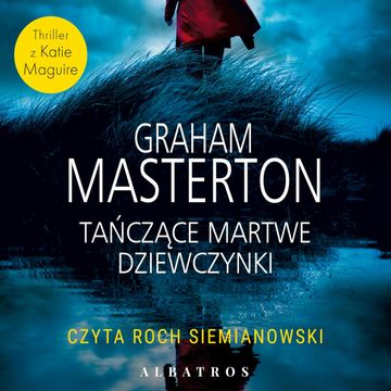 Tańczące martwe dziewczynki. Katie Maguire. Tom 8 audiobook, Graham Masterton