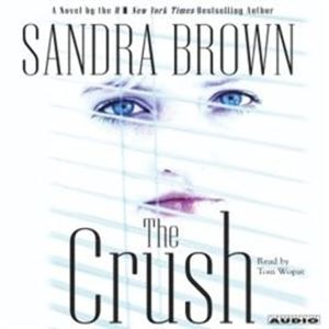 The Crush, Sandra Brown
