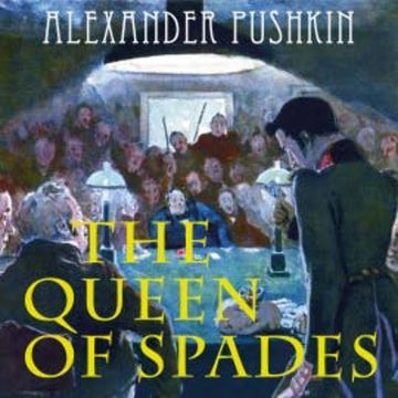 The Queen of Spades audiobook, Alexander Pushkin