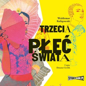 Trzecia płeć świata, Waldemar Kuligowski