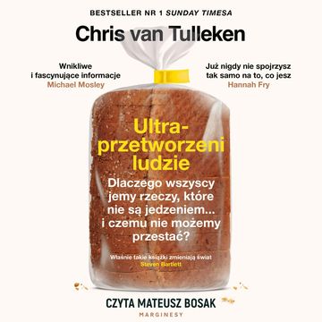Ultraprzetworzeni ludzie audiobook, Chris van Tulleken