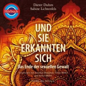 Und sie erkannten sich, Dieter Duhm