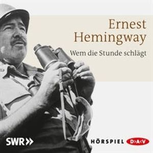 Wem die Stunde schlägt, Ernest Hemingway