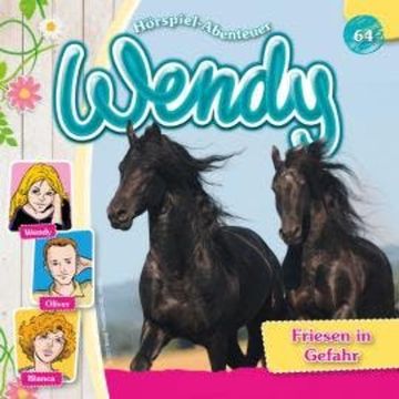 Wendy, Folge 64: Friesen in Gefahr audiobook, Nelly Sand