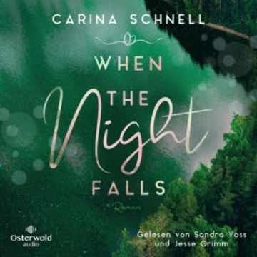 When the Night Falls (Sommer in Kanada 2) audiobook, Carina Schnell