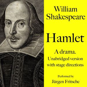 William Shakespeare: Hamlet. A drama, William Shakespeare