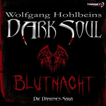 Wolfgang Hohlbeins Dark Soul 2: Blutnacht audiobook, Wolfgang Hohlbein