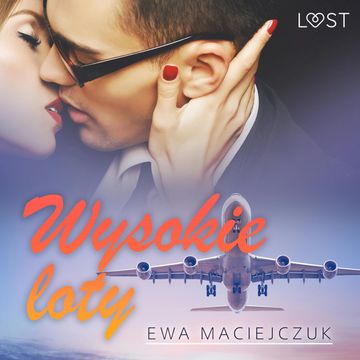 Wysokie loty – seksowny współpasażer audiobook, Ewa Maciejczuk