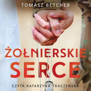 Żołnierskie serce, Tomasz Betcher