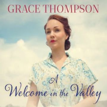 A Welcome in the Valley audiobook, Grace Thompson