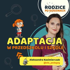 Adaptacja w przedszkolu i szkole, Maja Strzałkowska