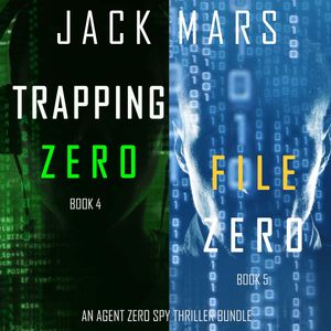 Agent Zero Spy Thriller Bundle: Trapping Zero (#4) and File Zero (#5), Jack Mars