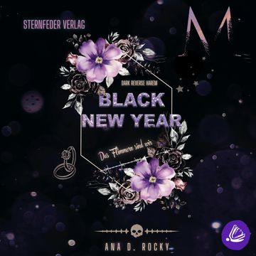 Black New Year: Das Flimmern sind wir audiobook, Ana D. Rocky