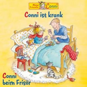 Conni ist krank / Conni beim Frisör, Hans-Joachim Herwald