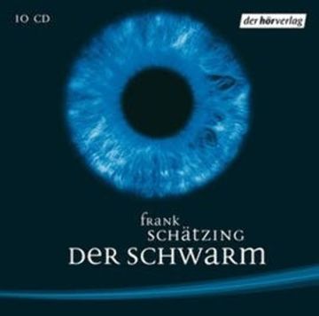 Der Schwarm audiobook, Frank Schätzing