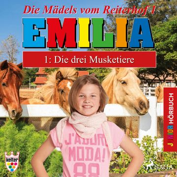 Die drei Musketiere (Emilia - Die Mädels vom Reiterhof 1) audiobook, Karla Schniering