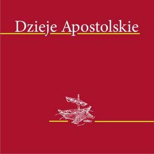 Dzieje apostolskie, Biblia 1000lecia - Pallottinum
