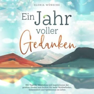 Ein Jahr voller Gedanken audiobook, Gloria Wünsche