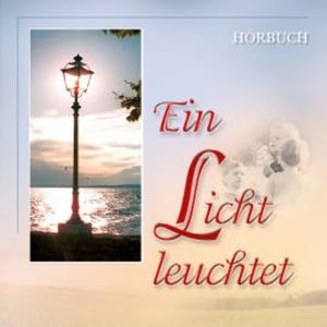 Ein Licht leuchtet, Traditional