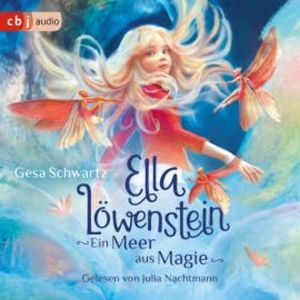 Ella Löwenstein - Ein Meer aus Magie, Gesa Schwartz