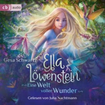 Ella Löwenstein - Eine Welt voller Wunder audiobook, Gesa Schwartz