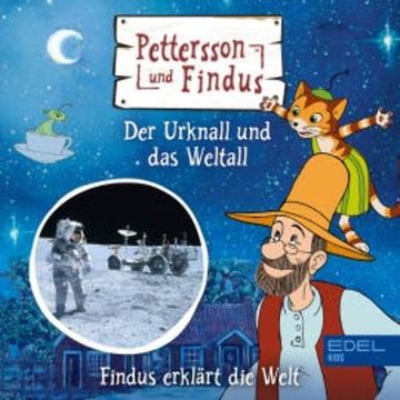 Findus erklärt die Welt: Der Urknall und das Weltall audiobook, Steffi Korda