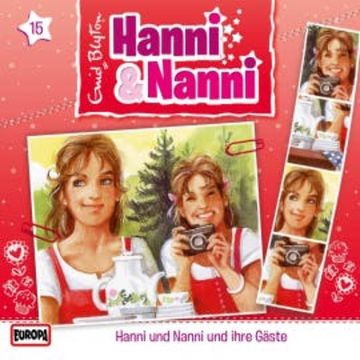 Folge 15: Hanni und Nanni und ihre Gäste audiobook, Enid Blyton