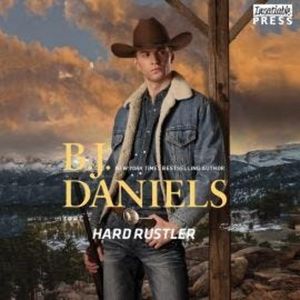 Hard Rustler - Whitehorse, Montana: The Clementine Sisters, Book 1 (Unabridged), B.J. Daniels