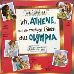 Ich, Athene und die mutigen Frauen aus Olympia, Frank Schwieger