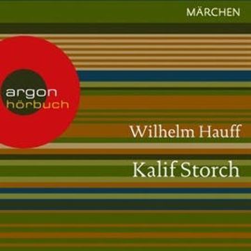 Kalif Storch audiobook, Wilhelm Hauff