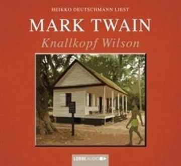 Knallkopf Wilson audiobook, Mark Twain