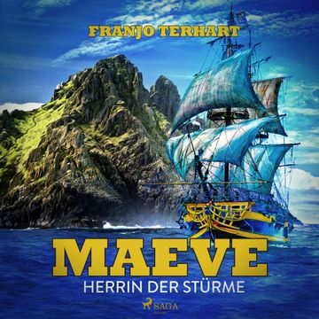 Maeve - Herrin der Stürme audiobook, Franjo Terhart