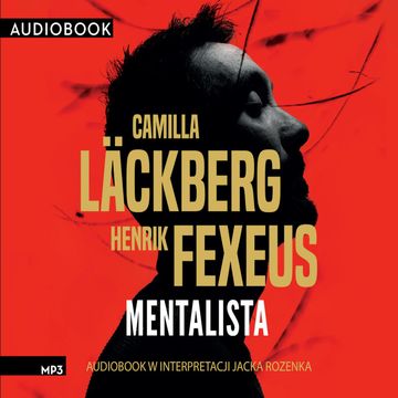 Mentalista audiobook, Camilla Läckberg, Henrik Fexeus