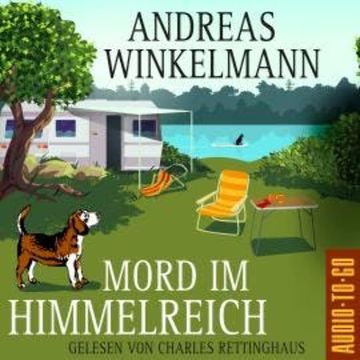 Mord im Himmelreich - Mord auf Achse, Band 1 (gekürzt) audiobook, Andreas Winkelmann