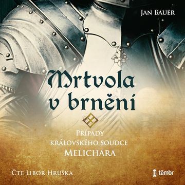 Mrtvola v brnění audiobook, Jan Bauer
