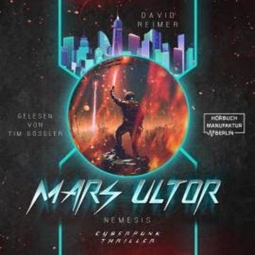 Nemesis - Mars Ultor, Band 2 (ungekürzt) audiobook, David Reimer