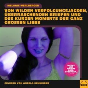Nicole und andere Katastrophen, Folge 6, Melanie Werlberger