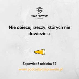 Nie obiecuj rzeczy, których nie dowieziesz. Zapowiedź odcinka 37, Jerzy Rajkow-Krzywicki, Szymon Kwiatkowski