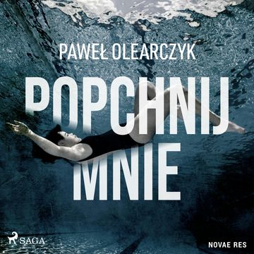 Popchnij mnie audiobook, Paweł Olearczyk
