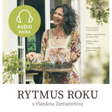Rytmus roku s Hankou Zemanovou audiobook, Hana Zemanová