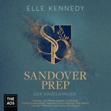 Sandover Prep - Der Einzelgänger audiobook, Elle Kennedy